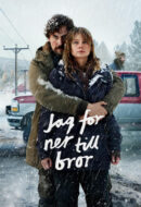 Jag for ner till bror