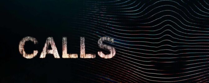Trailerpremiär: Stjärnspäckade ”Calls” är tv-serien utan bild