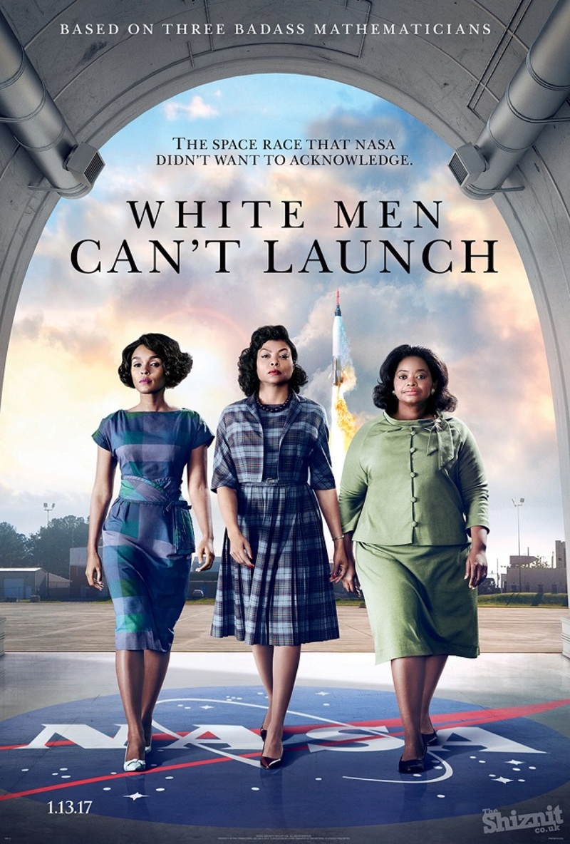 Medium aae186d39b73d4b33f8862a699f63912 honest movie posters 2017 hidden figures the shiznit