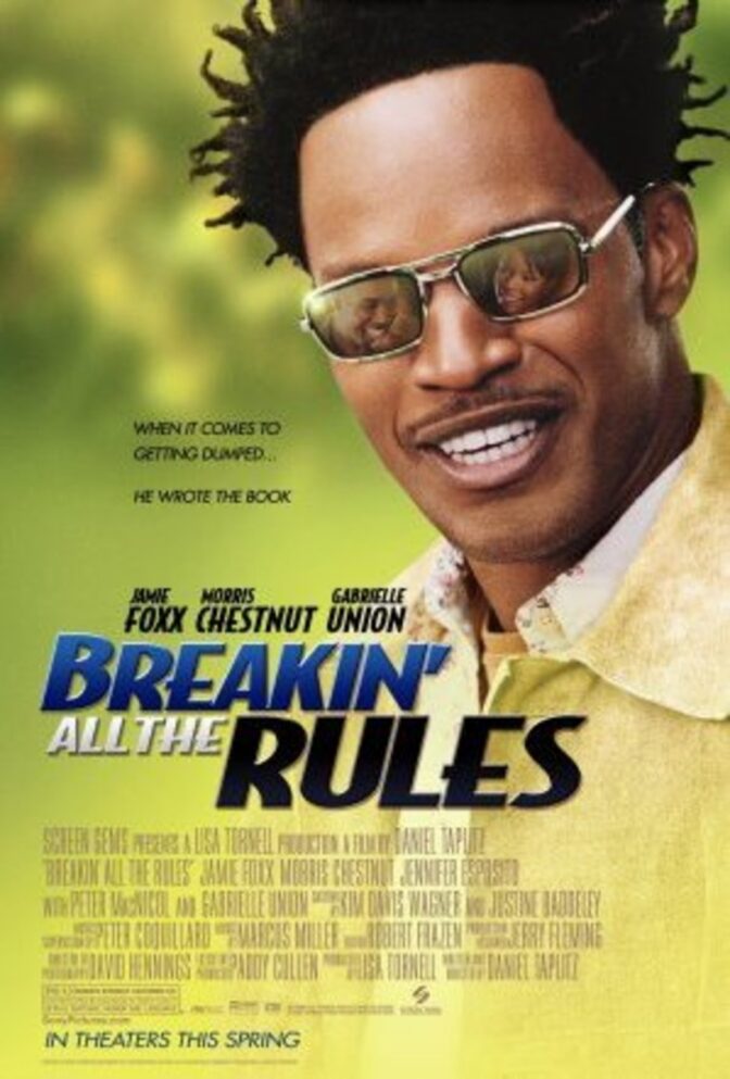 Breakin’ All the Rules