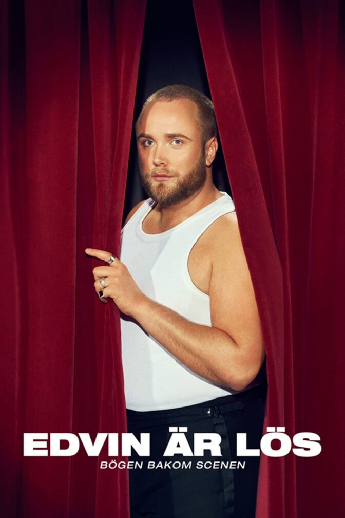 Edvin är lös – Bögen bakom scenen