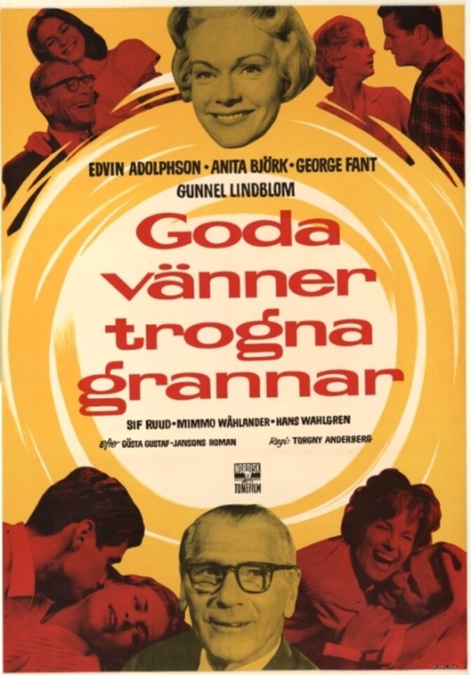 Goda vänner, trogna grannar