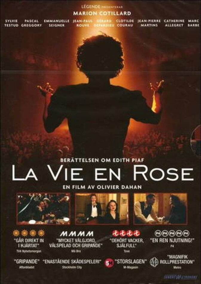 La Vie en Rose: Berättelsen om Edith Piaf