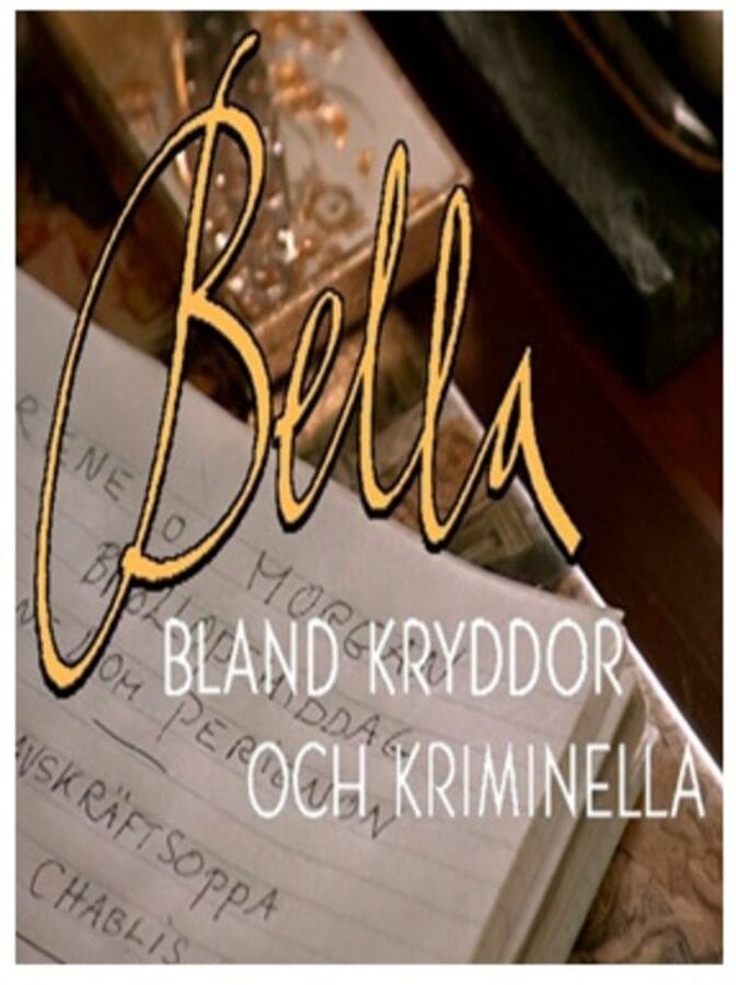 Bella bland kryddor och kriminella