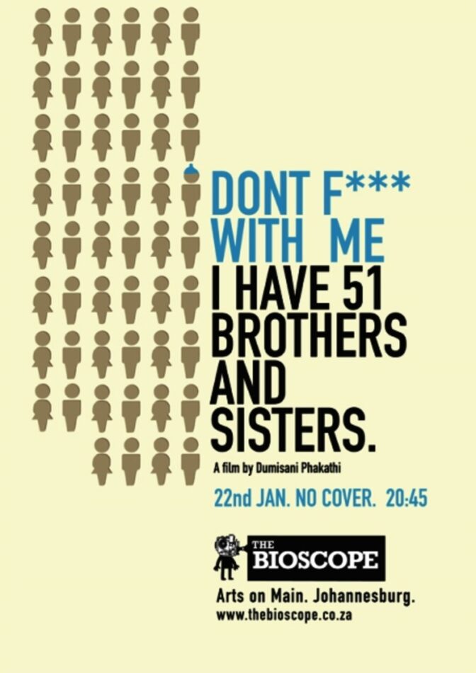 Don’t Fuck with Me, I Have 51 Brothers and Sisters