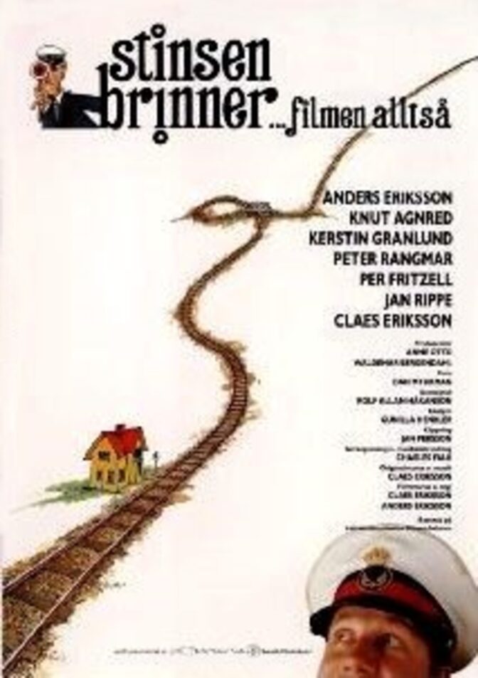 Stinsen brinner… filmen alltså