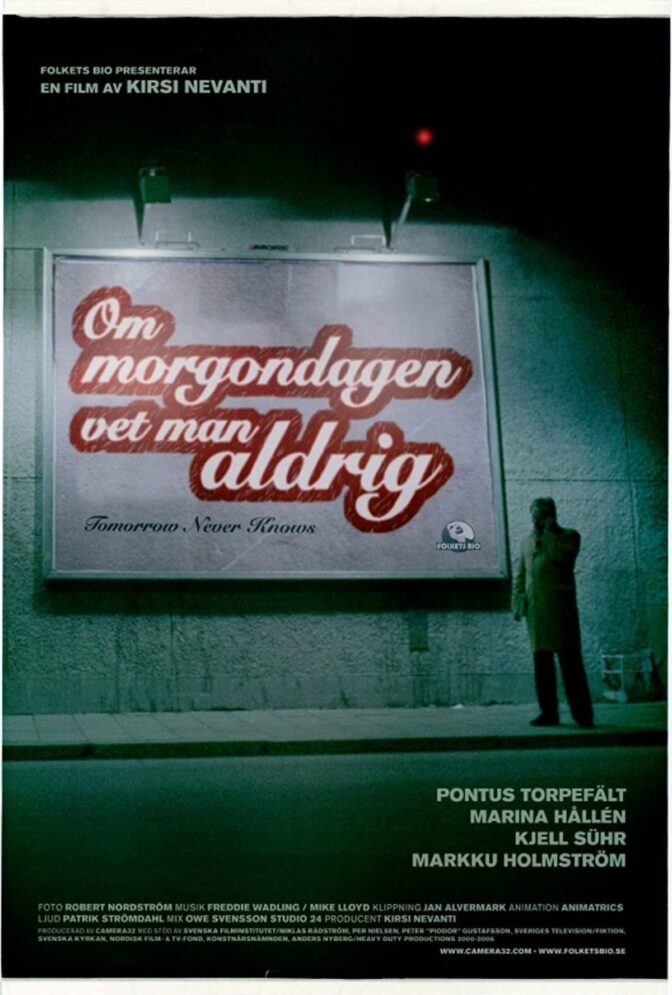 Om morgondagen vet man aldrig