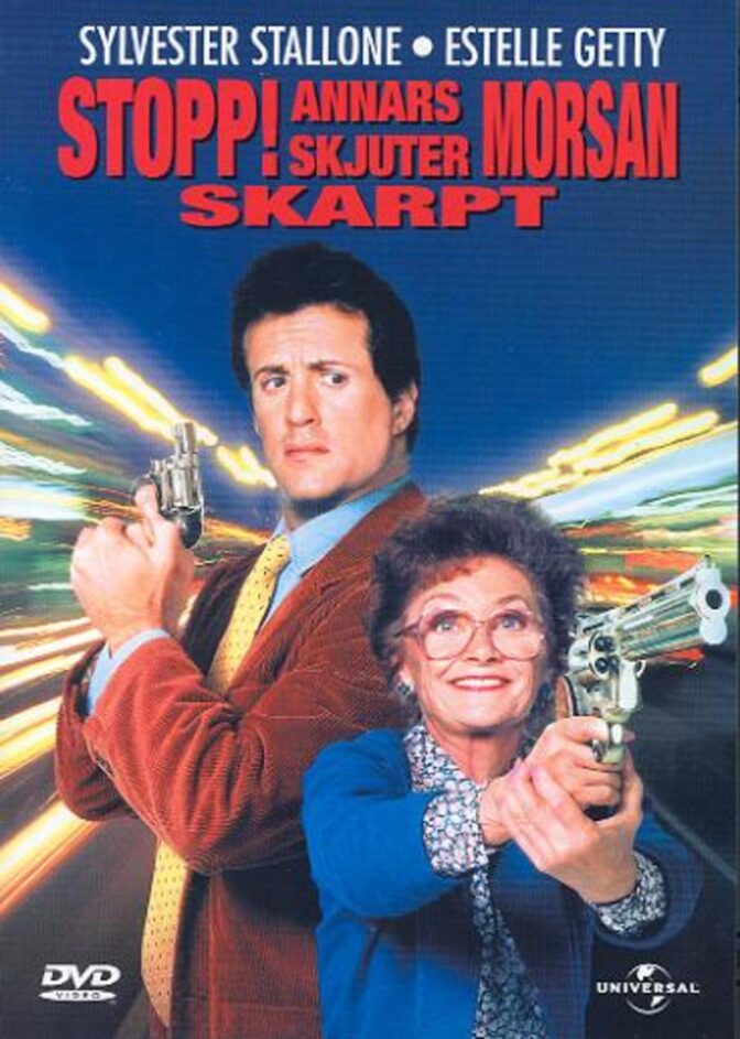 Stopp! Annars skjuter morsan skarpt