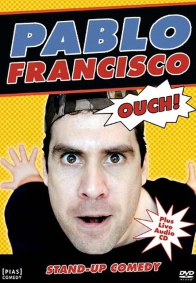 Pablo Francisco: Ouch! Live from San Jose