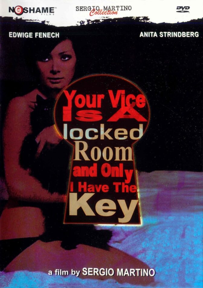 Your Vice Is a Locked Room and Only I Have the Key
