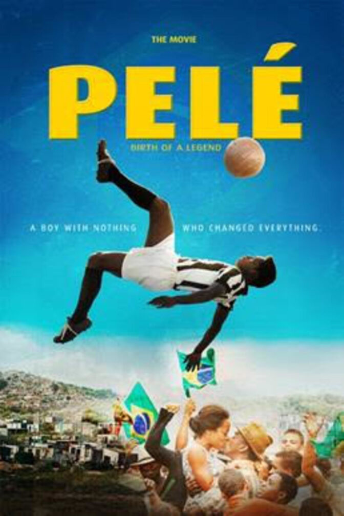 Pelé: Birth of a Legend
