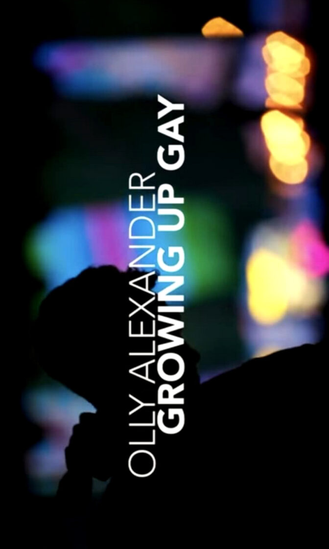 Olly Alexander: Growing Up Gay