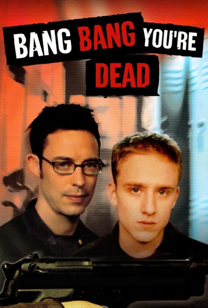 Bang Bang You’re Dead