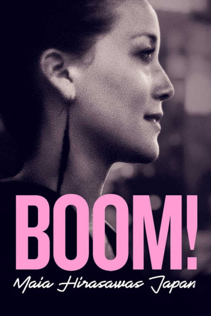 Boom! Maia Hirasawas Japan