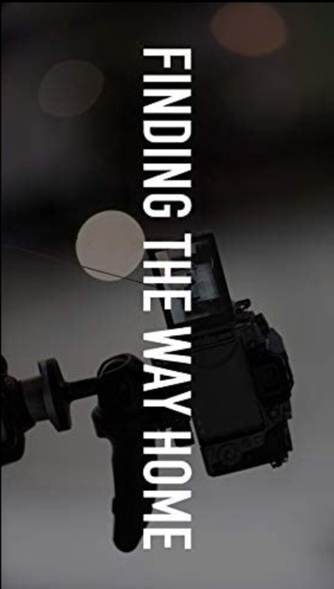 Finding The Way Home