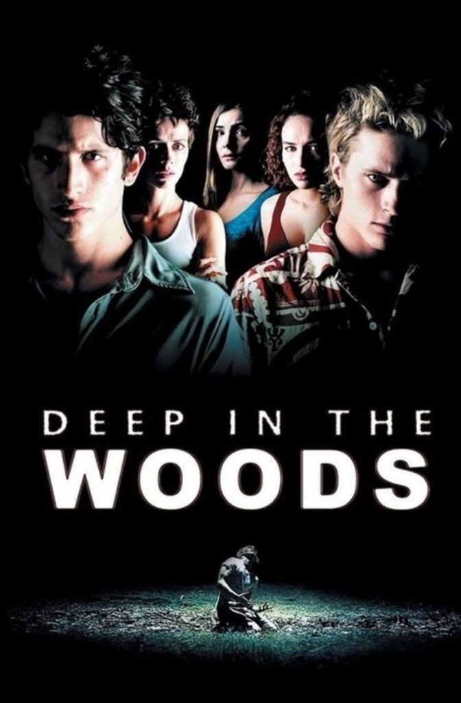 Deep in the Woods
