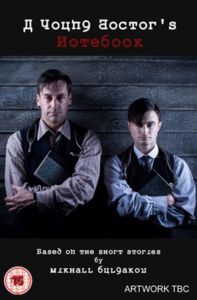 A Young Doctor’s Notebook