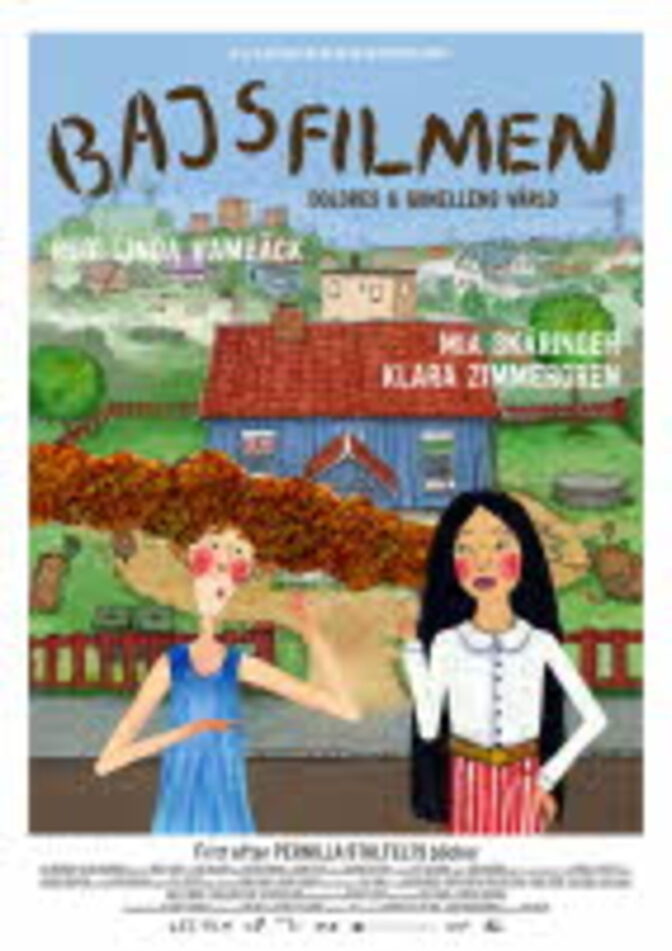 Bajsfilmen – Dolores och Gunellens värld