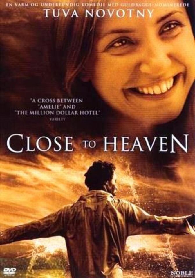 Close to Heaven