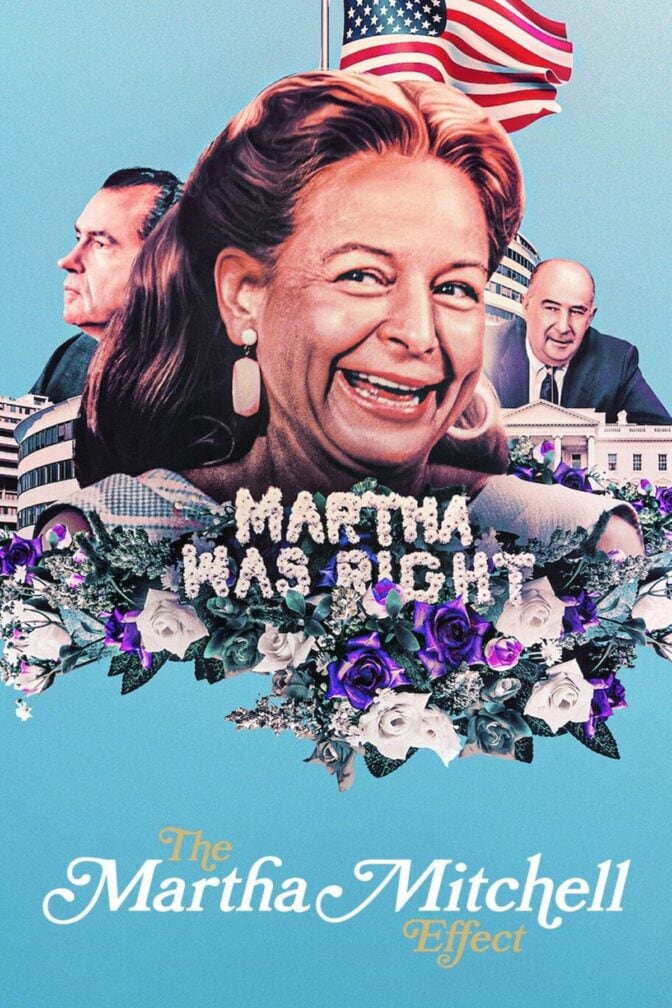 The Martha Mitchell Effect – Nixon och visselblåsaren