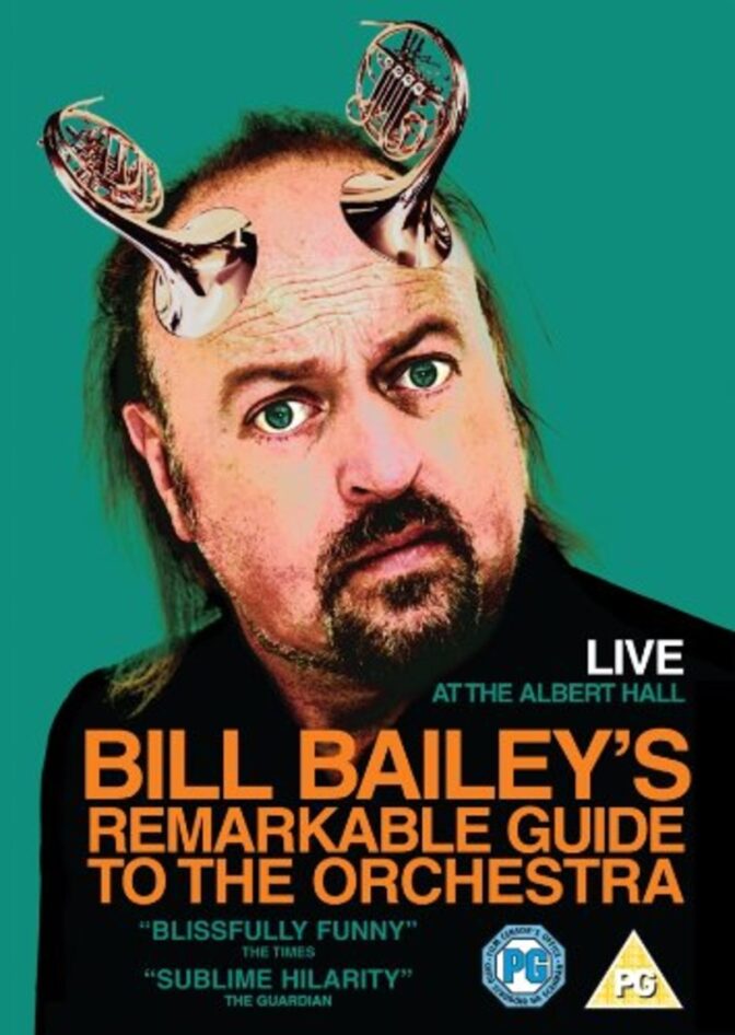 Bill Bailey’s Remarkable Guide to the Orchestra