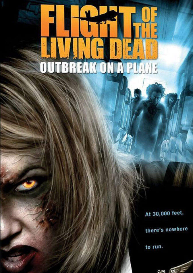 Flight of the Living Dead: Outbreak on a Plane