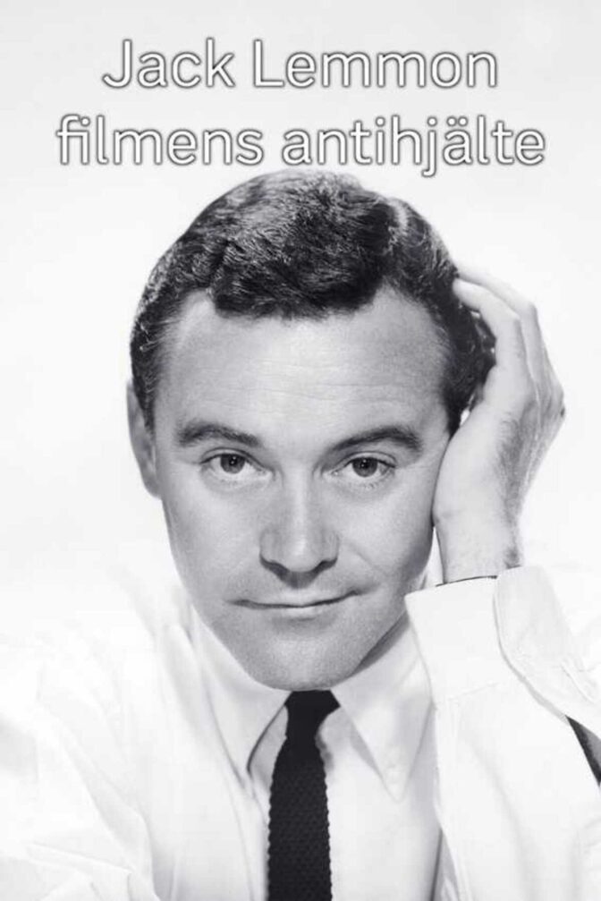 Jack Lemmon – Filmens antihjälte