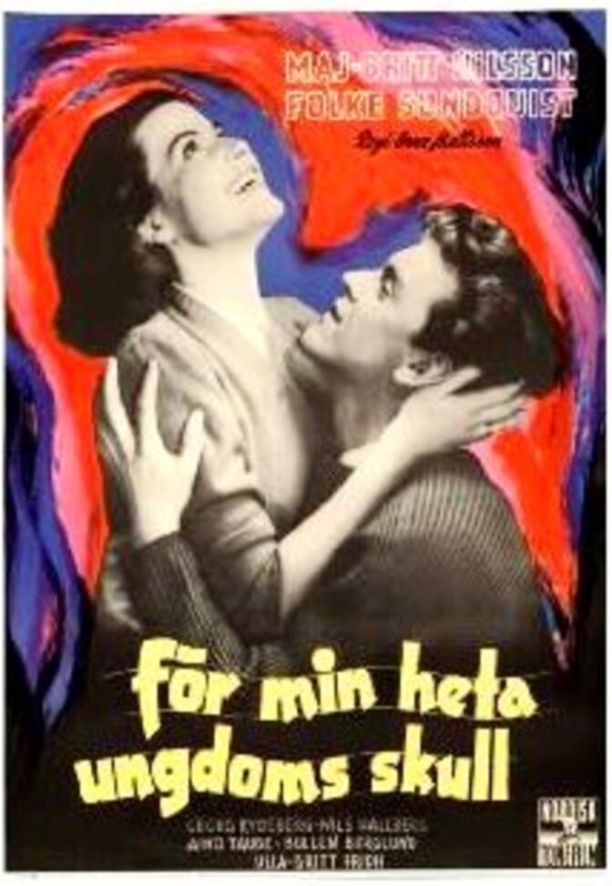 För min heta ungdoms skull