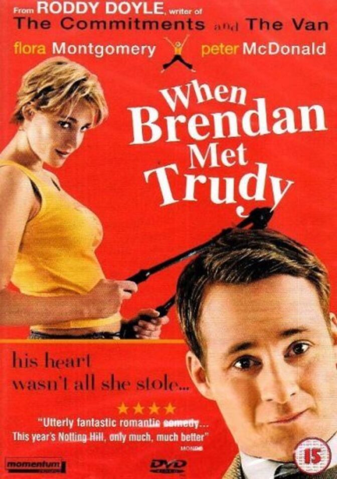 When Brendan met Trudy
