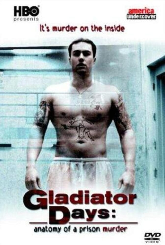 Gladiator Days – Anatomy of a Prison Murder