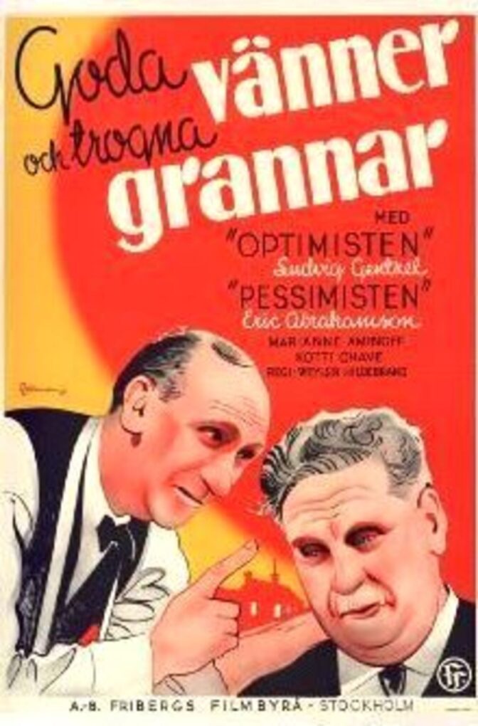 Goda vänner och trogna grannar