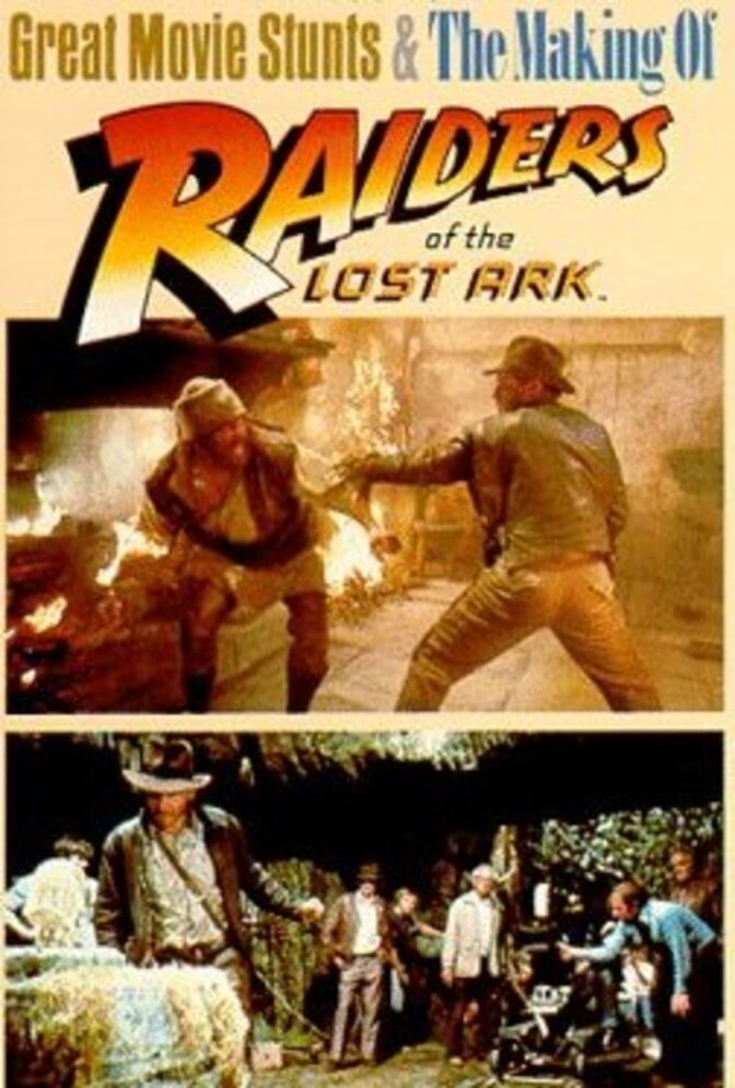 The Making of ’Raiders of the Lost Ark’