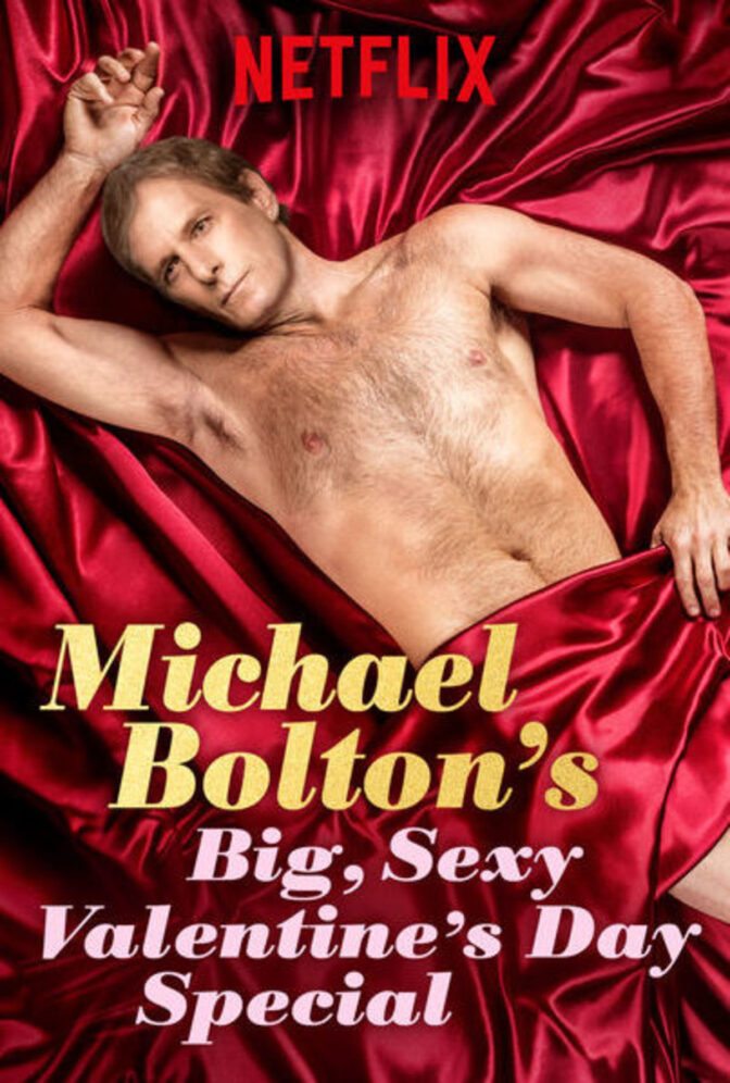 Michael Bolton’s Big, Sexy Valentine’s Day Special