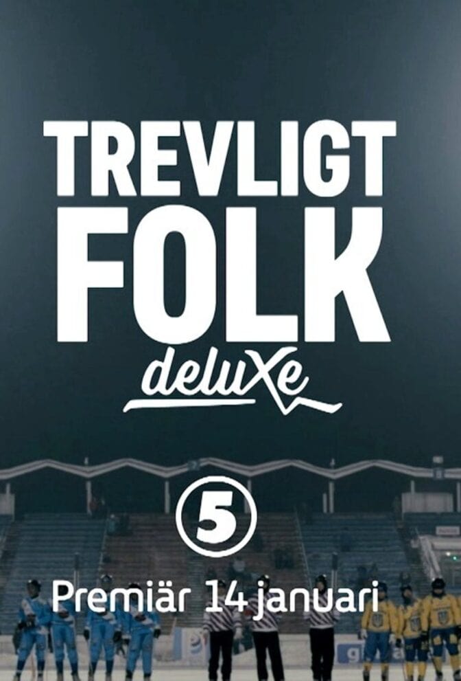 Trevligt Folk Deluxe