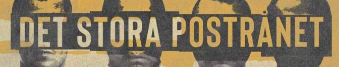 Det stora postrånet