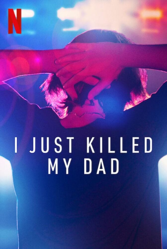 I Just Killed My Dad