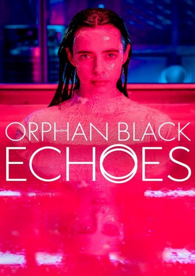Orphan Black: Echoes