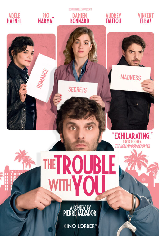 The Trouble with You