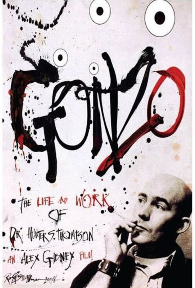 Gonzo: The Life and Work of Dr. Hunter S. Thompson