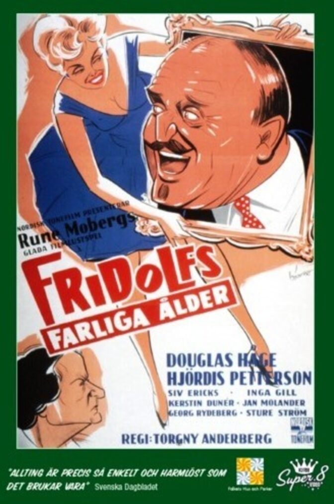 Fridolfs farliga ålder