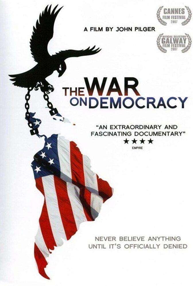 The War on Democracy
