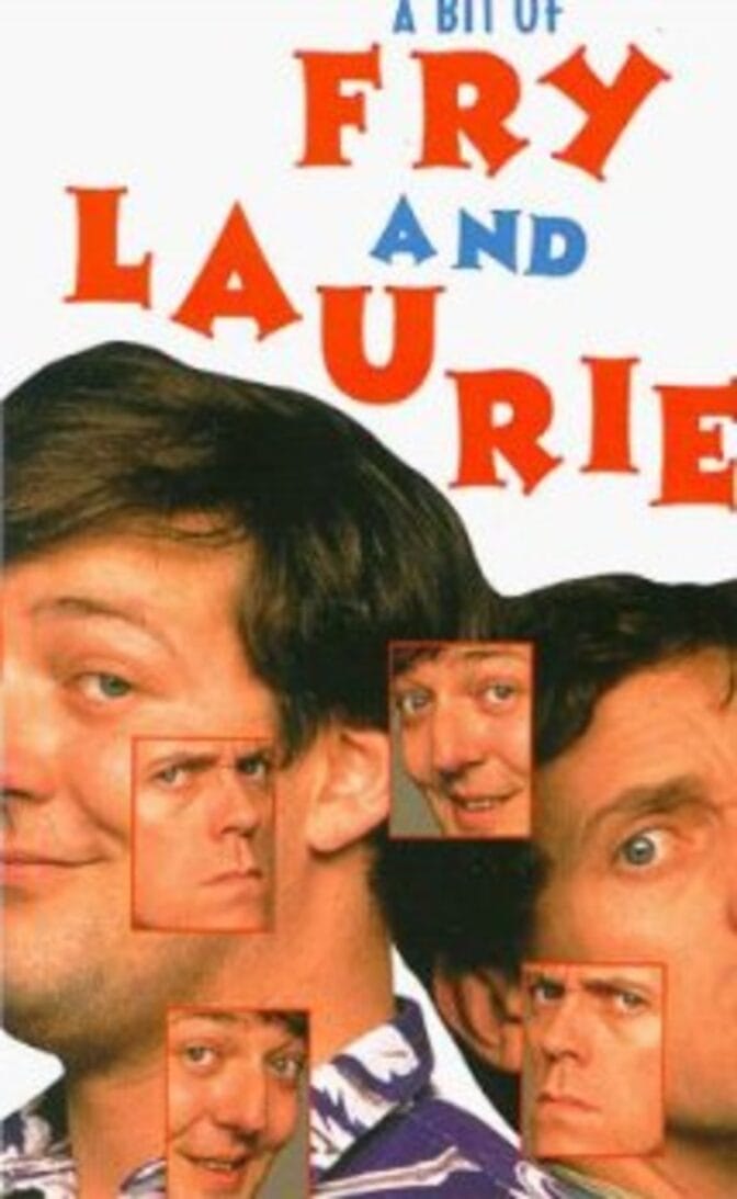 A Bit of Fry and Laurie
