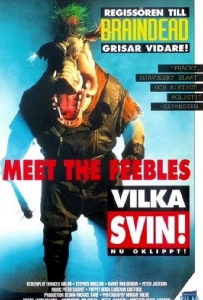 Meet The Feebles – Vilka svin!