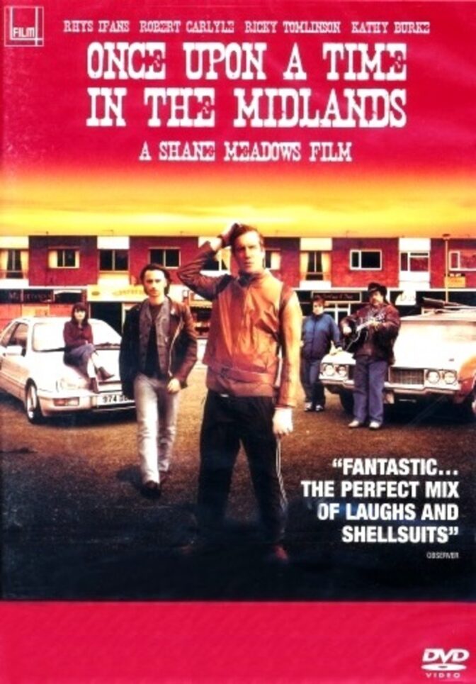Once Upon a Time in the Midlands