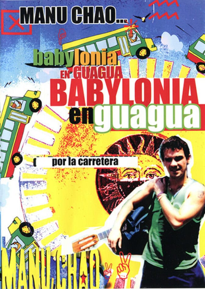 Manu Chao: Babylonia En Guagua