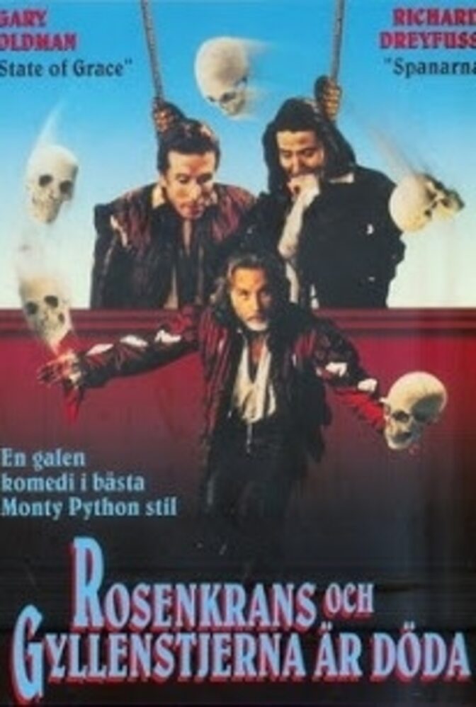 Rosenkrans och Gyllenstjerna är döda