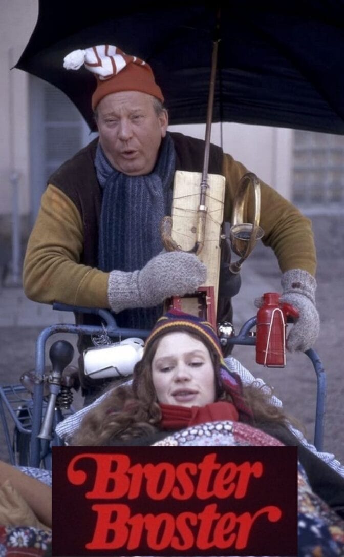 Broster, Broster!