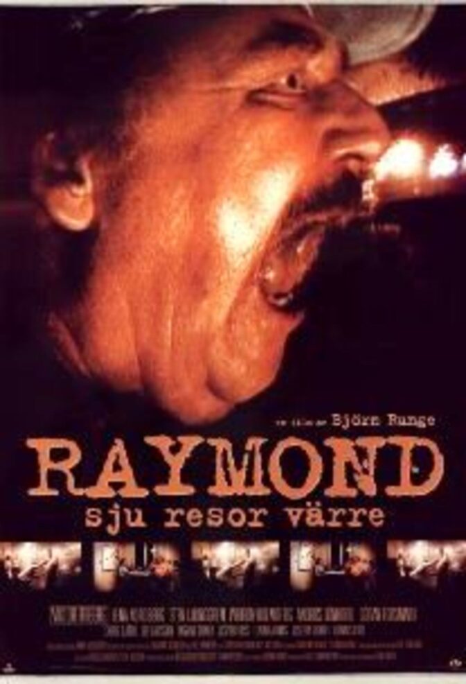 Raymond – Sju resor värre