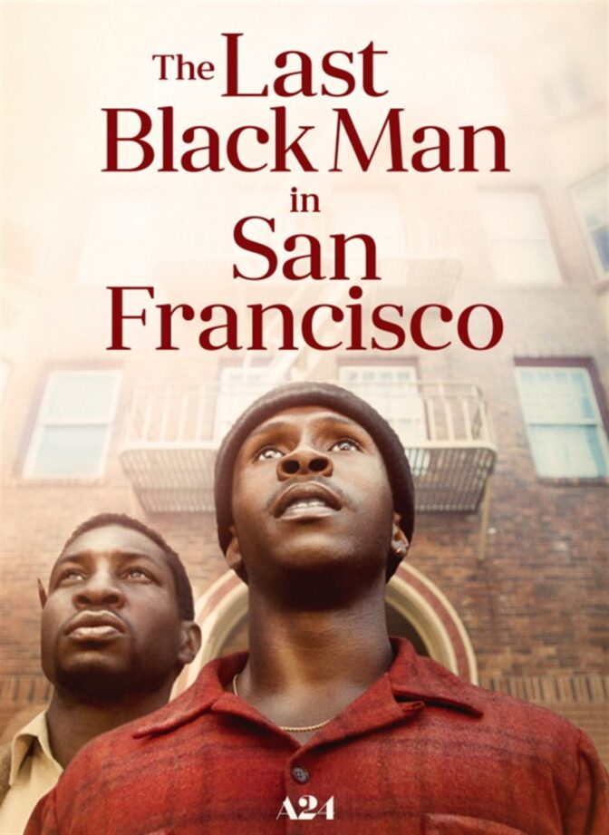 The Last Black Man in San Francisco