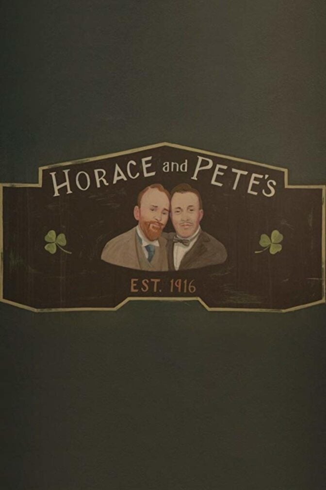 Horace & Pete